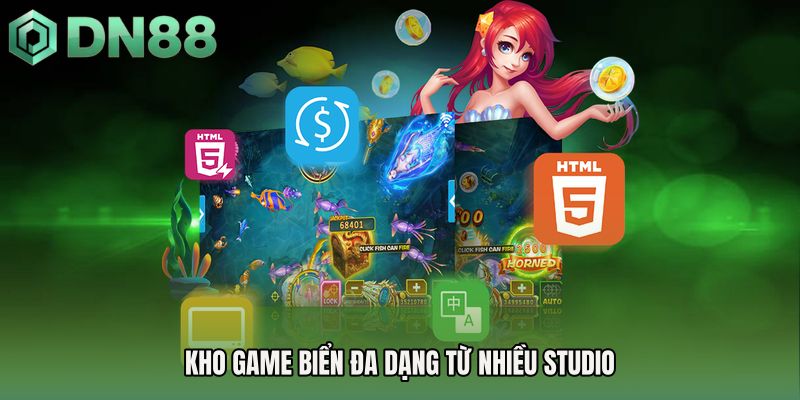 Kho game biển đa dạng từ nhiều studio